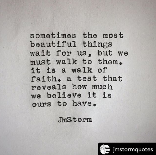 Walk of Faith - JMStorm Quotes